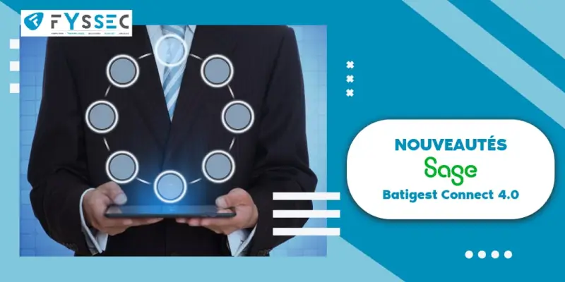 Nouveautés Sage Batigest Connect 4.0